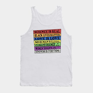 Science is Real - Black Lives Matter - Love is Love - Where I stand on Social Issues Tank Top